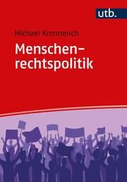 Menschenrechtspolitik Krennerich, Michael (Prof. Dr. ) 9783825259488