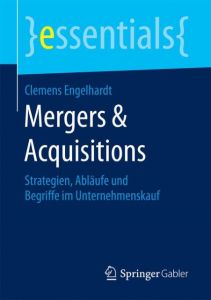 Mergers & Acquisitions Engelhardt, Clemens (Dr.) 9783658170653