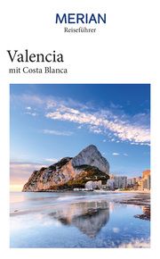 MERIAN Reiseführer Valencia Costa Blanca Lipps-Breda, Susanne/Breda, Oliver 9783834231499