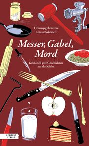 Messer, Gabel, Mord Rotraut Schöberl 9783701717934