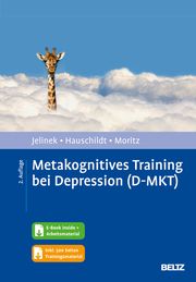 Metakognitives Training bei Depression (D-MKT) Jelinek, Lena/Hauschildt, Marit/Moritz, Steffen 9783621289184