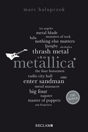 Metallica. 100 Seiten Halupczok, Marc 9783150206782