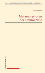 Metamorphosen der Demokratie Dreier, Horst 9783796550430