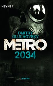 Metro 2034 Glukhovsky, Dmitry 9783453316317