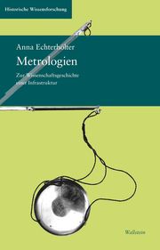 Metrologien Echterhölter, Anna 9783835354425