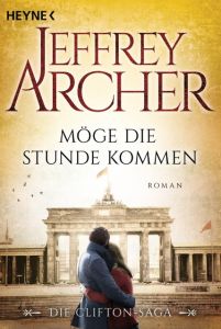 Möge die Stunde kommen Archer, Jeffrey 9783453421677