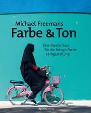 Michael Freemans Farbe & Ton Freeman, Michael 9783864909726
