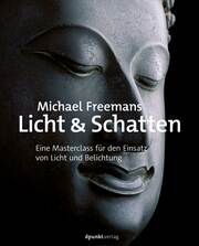 Michael Freemans Licht & Schatten Freeman, Michael 9783864908873