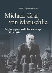 Michael Graf von Matuschka Matuschka, Mario Graf von 9783954103287