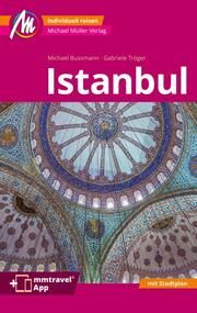 MICHAEL MÜLLER REISEFÜHRER Istanbul MM-City Bussmann, Michael/Tröger, Gabriele 9783966854344