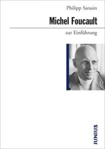 Michel Foucault zur Einführung Sarasin, Philipp 9783885060666