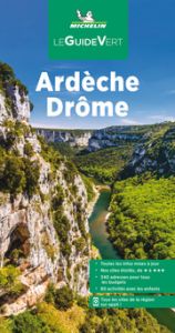 Michelin Le Guide Vert Ardèche, Drôme  9782067253421