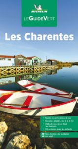 Michelin Le Guide Vert Les Charente  9782067253476