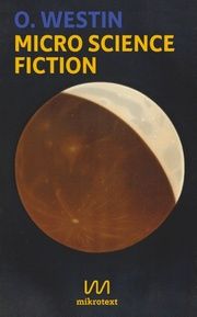 Micro Science Fiction Westin, O 9783944543864