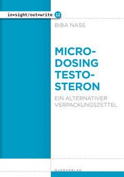 Microdosing Testosteron Nass, Biba Oskar 9783896563309