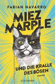 Miez Marple und die Kralle des Bösen Navarro, Fabian 9783442206308