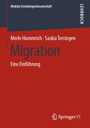 Migration Hummrich, Merle/Terstegen, Saskia 9783658205478