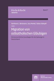 Migration von ostkatholischen Gläubigen Berkmann, Burkhard Josef/Merkel, Josa/Stümpfl, Tobias 9783830551669