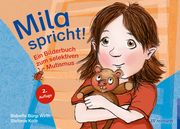 Mila spricht! Bürgi Wirth, Babette 9783497030460