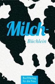 Milch-Büchlein Pieper, Katrin 9783897983687