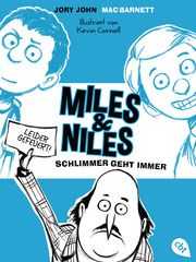 Miles & Niles - Schlimmer geht immer John, Jory/Barnett, Mac 9783570313442