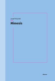 Mimesis Früchtl, Josef 9783787342648