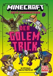 Minecraft Erste Leseabenteuer. Der Golem-Trick Eliopulos, Nick/Mojang AB 9783505151644