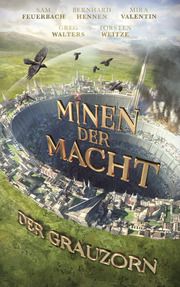 Minen der Macht Hennen, Bernhard/Valentin, Mira/Feuerbach, Sam u a 9783596708581