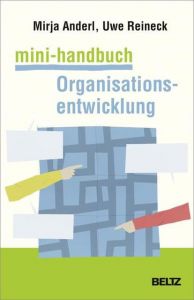 Mini-Handbuch Organisationsentwicklung Anderl, Mirja/Reineck, Uwe 9783407366658