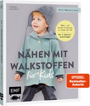Mini-Masterclass - Nähen mit Walkstoffen für Kids JULESNaht/Bittrich, Leonie 9783745924251