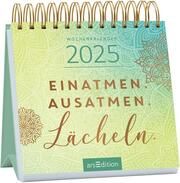 Mini-Wochenkalender Einatmen. Ausatmen. Lächeln. 2025  4014489133094