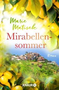 Mirabellensommer Matisek, Marie 9783426517406