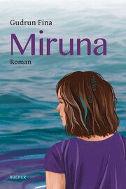 Miruna Fina, Gudrun 9783990187128