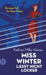Miss Winter lässt nicht locker Miller Haines, Kathryn 9783458683223