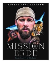 Mission Erde Lehmann, Robert Marc 9783982457307