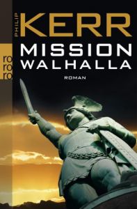 Mission Walhalla Kerr, Philip 9783499257025