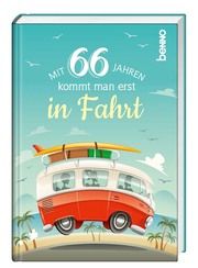 Mit 66 Jahren kommt man erst in Fahrt  9783746261294