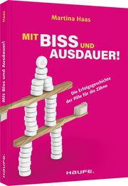 Mit Biss und Ausdauer! Haas, Martina 9783648158616