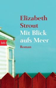 Mit Blick aufs Meer Strout, Elizabeth 9783442742035