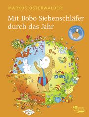 Mit Bobo Siebenschläfer durch das Jahr Osterwalder, Markus 9783757100766