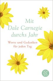 Mit Dale Carnegie durchs Jahr Carnegie, Dale 9783596709489