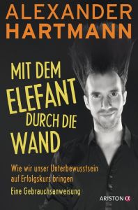 Mit dem Elefant durch die Wand Hartmann, Alexander 9783424201123