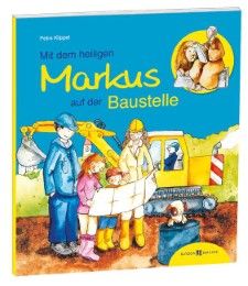 Mit dem heiligen Markus auf der Baustelle Klippel, Petra 9783766619372