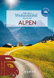 Mit dem Wohnmobil durch die Alpen von Kapff, Sibylle/Lammert, Andrea/Newe, Heiner u a 9783969651636