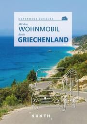 Mit dem Wohnmobil durch Griechenland Lipps, Susanne/Henss, Rita/Lammert, Andrea u a 9783969651094