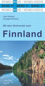 Mit dem Wohnmobil nach Finnland Rohland, Uwe/Rohland, Annegret 9783869034171