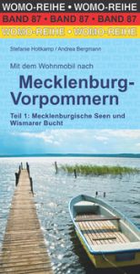 Mit dem Wohnmobil nach Mecklenburg-Vorpommern Holtkamp, Stefanie/Bergmann, Andrea 9783869038728