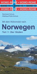 Mit dem Wohnmobil nach Norwegen Schulz, Reinhard/Roth-Schulz, Waltraud 9783869031507