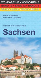Mit dem Wohnmobil nach Sachsen Scharla-Dey, Anette/Tschauner, Franz Peter 9783869037233