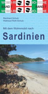 Mit dem Wohnmobil nach Sardinien Schulz, Reinhard/Roth-Schulz, Waltraud 9783869030791
